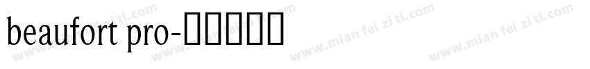 beaufort pro字体转换